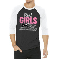 Real Girls Fly Airplanes For Dark 3/4 Sleeve Shirt | Artistshot