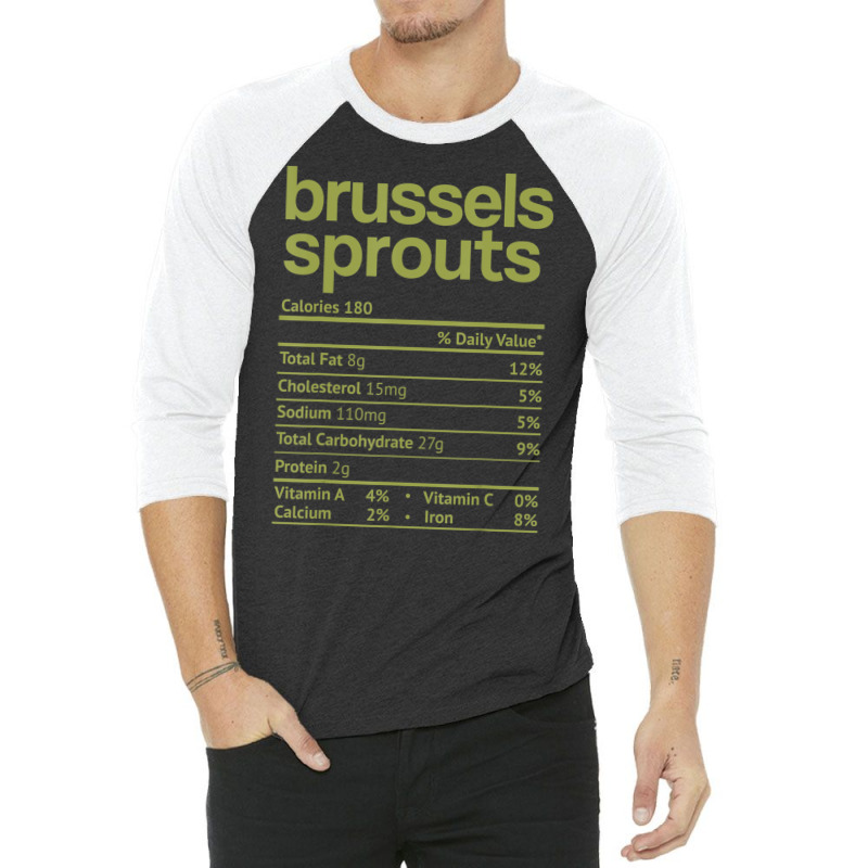 Brussels Sprouts Nutrition Facts Thanksgiving Christmas Food 3/4 Sleeve Shirt | Artistshot