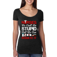 Nurses Sedate It Women's Triblend Scoop T-shirt | Artistshot