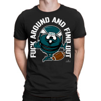 Artistshot Hot Trend Fuck Around And Find Out, Philadelphia T-shirt | Artistshot