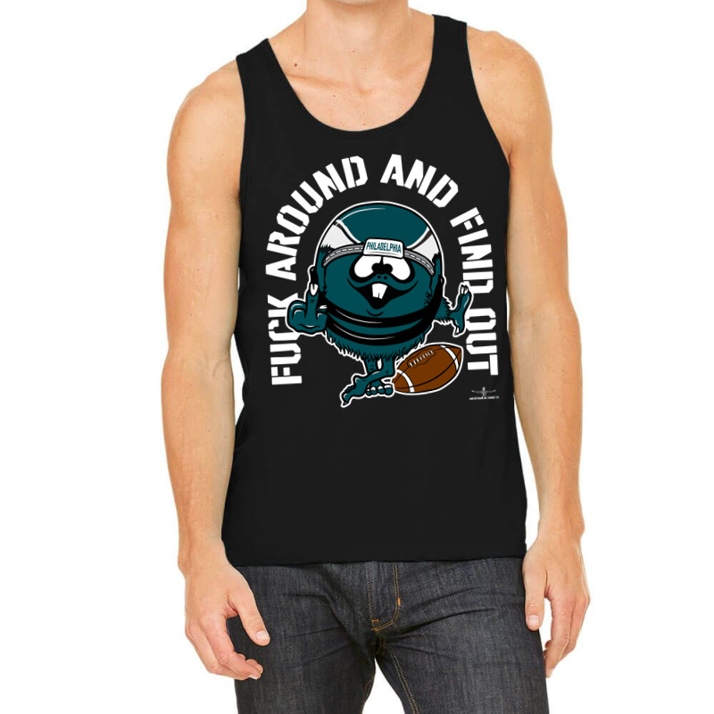 Artistshot Hot Trend Fuck Around And Find Out, Philadelphia Tank Top | Artistshot