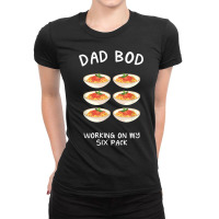 Dad Bod Working On My Six Pack Spaghetti And Meatballs Funny T Shirt Ladies Fitted T-shirt | Artistshot