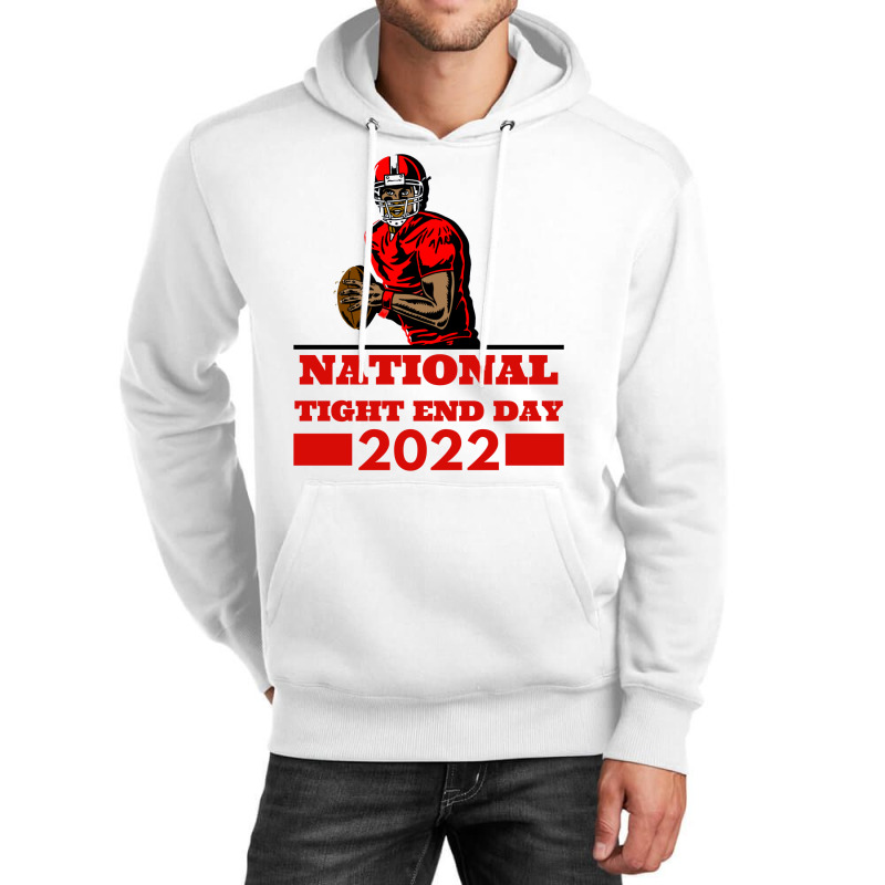 National Tight End Day 2022 1 Unisex Hoodie by givietno3 | Artistshot