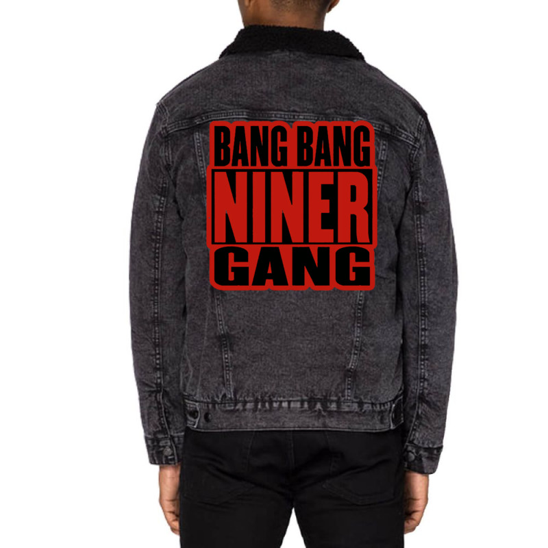 Bang Bang Niner Gang Earl Stevens E 40 Niner Gang San Francisco Lyrics Unisex Sherpa-lined Denim Jacket | Artistshot