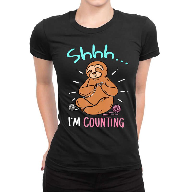 Cute I'm Counting Sloth Crochet Joke Crocheting Ladies Fitted T-Shirt by tintruong | Artistshot