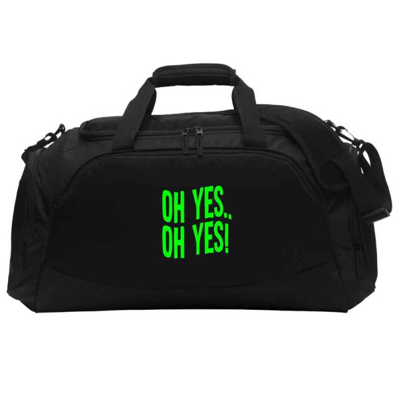 Design Of Oh Yes! Oh Yes! .png Active Duffel | Artistshot