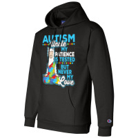 Autism Day T  Shirt Autism Uncle My Patience Is Tested But Never My Lo Champion Hoodie | Artistshot