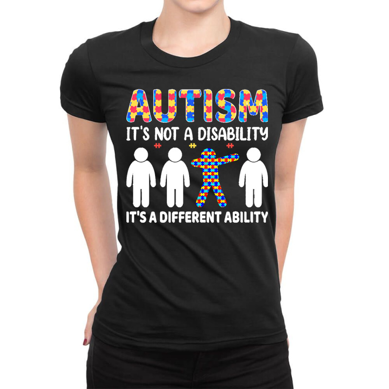 Autism Gift T  Shirt Autism It's Not A Disability It's A Different Abi Ladies Fitted T-Shirt by vmcdermott132 | Artistshot