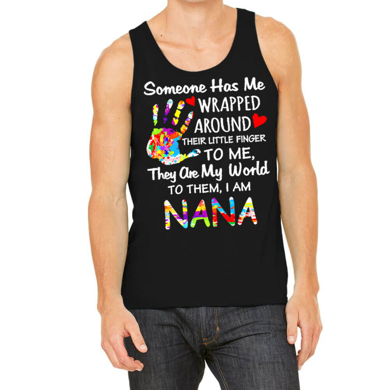 Autism Nana T  Shirt Wrapped Around Their Little Finger Autism Nana T Tank Top by vmcdermott132 | Artistshot