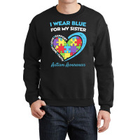 Autism Sister T  Shirt Autism Sister Crewneck Sweatshirt | Artistshot