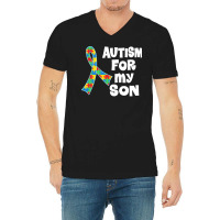 Autism Son T  Shirt Autism Ribbon For Son T  Shirt V-neck Tee | Artistshot