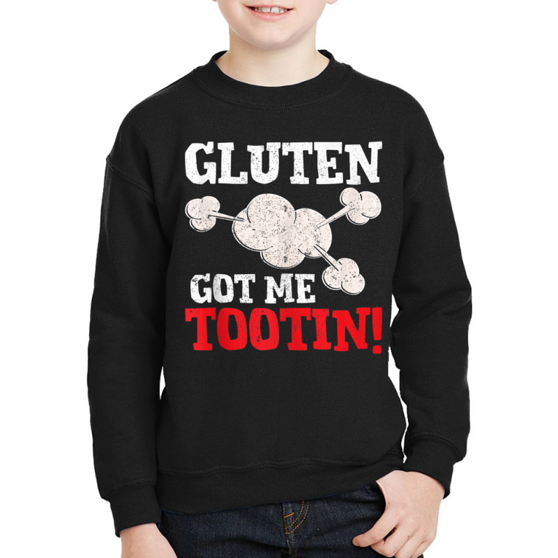 Gluten Got Me Tootin Wheat Barley Free Joke Youth Sweatshirt | Artistshot