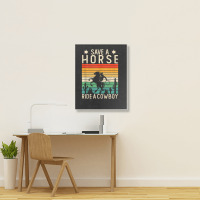 Horse Riding Adult Joke Save A Horse Ride A Cowboy Portrait Canvas Print | Artistshot