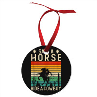 Horse Riding Adult Joke Save A Horse Ride A Cowboy Ornament | Artistshot