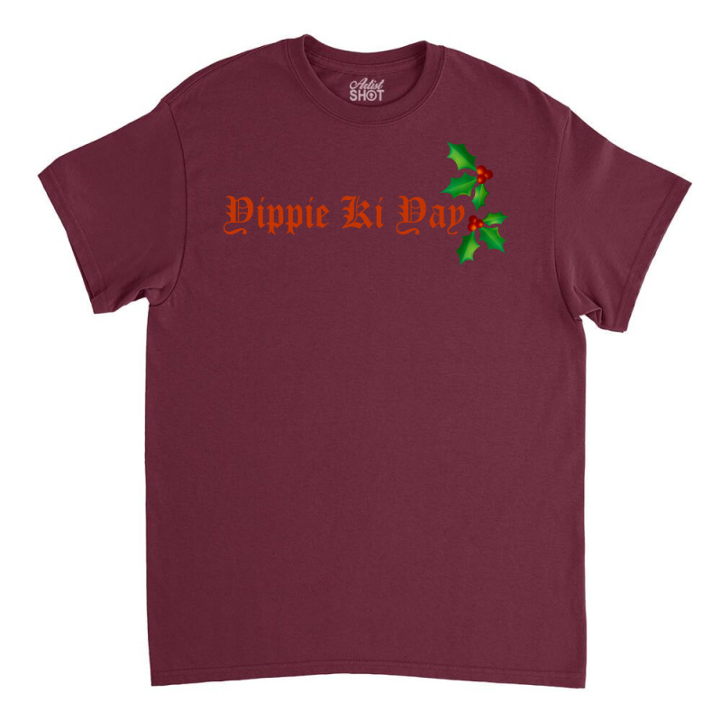 Die Hard Yippie Ki Yay Back Featuring Taped Pistol Classic T-shirt | Artistshot