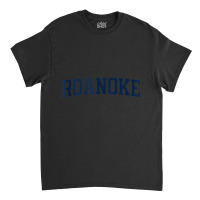 Roanoke Virginia Collegiate Style Varsity Block Letter Tank Top Classic T-shirt | Artistshot