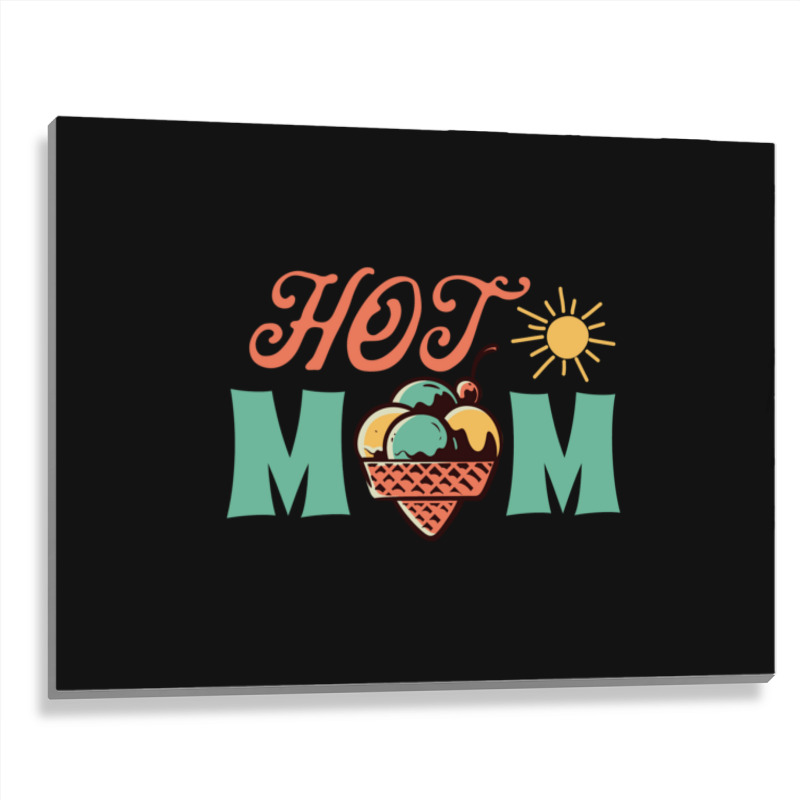 Hot Mom Summer Metal Print Horizontal | Artistshot