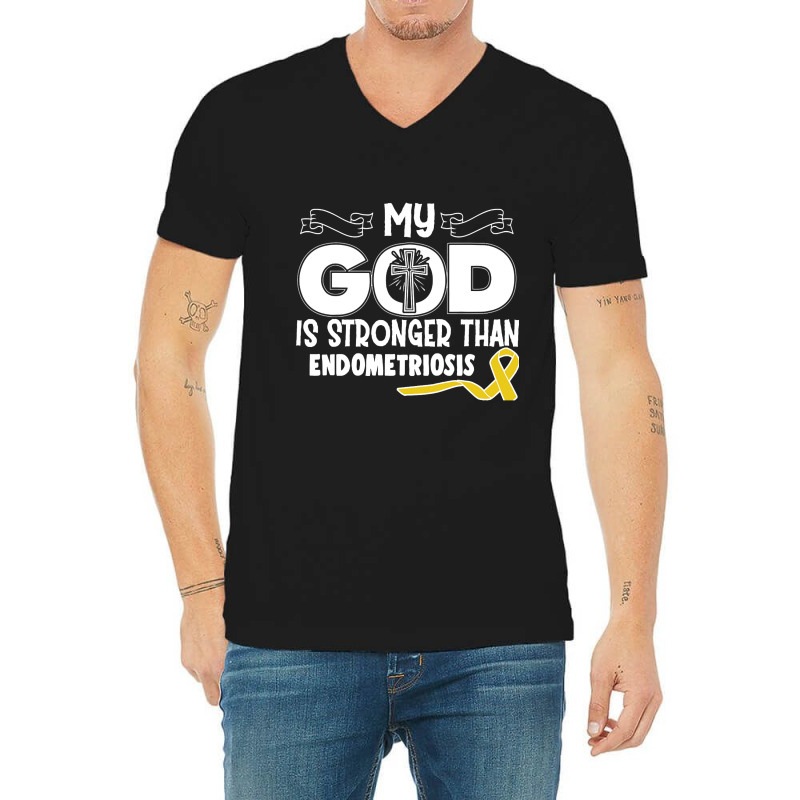 Limited Edition Endometriosis Awareness My God Is Stronger Than - In T V-neck Tee | Artistshot