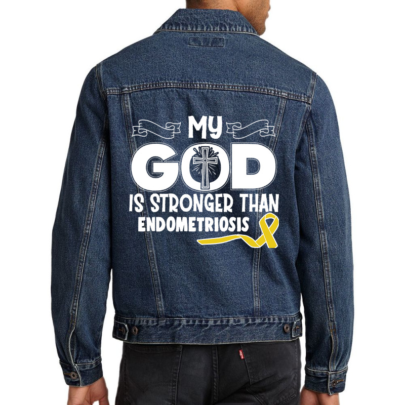 Limited Edition Endometriosis Awareness My God Is Stronger Than - In T Men Denim Jacket | Artistshot