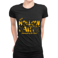 Trending Visit Hollow Earth Ladies Fitted T-shirt | Artistshot