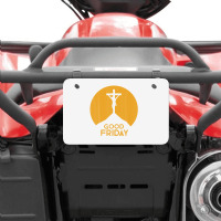 Good Friday - Holy Week Christian Faith & Love - Good Friday Atv License Plate | Artistshot