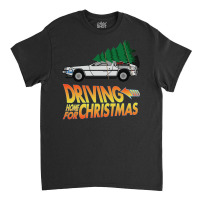 Driving Home For Christmas   Back To The Future Classic T-shirt | Artistshot