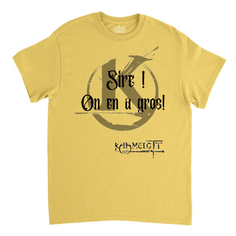 Quote Kaamelott We Have Big! Classic T-shirt | Artistshot