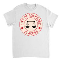 Rockford Peaches  2 Classic T-shirt | Artistshot