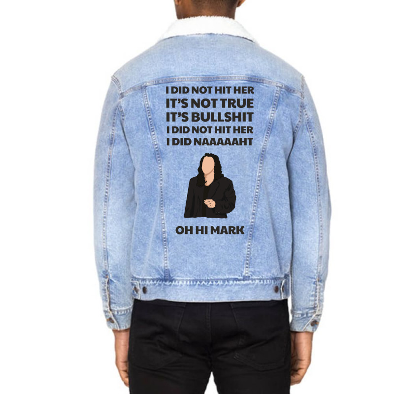 Room I Did Not Hit Her Unisex Sherpa-lined Denim Jacket | Artistshot