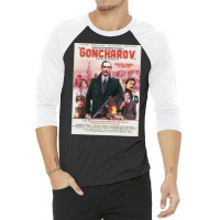 Goncharov Movie Poster 3/4 Sleeve Shirt | Artistshot