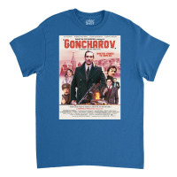 Goncharov Movie Poster Classic T-shirt | Artistshot