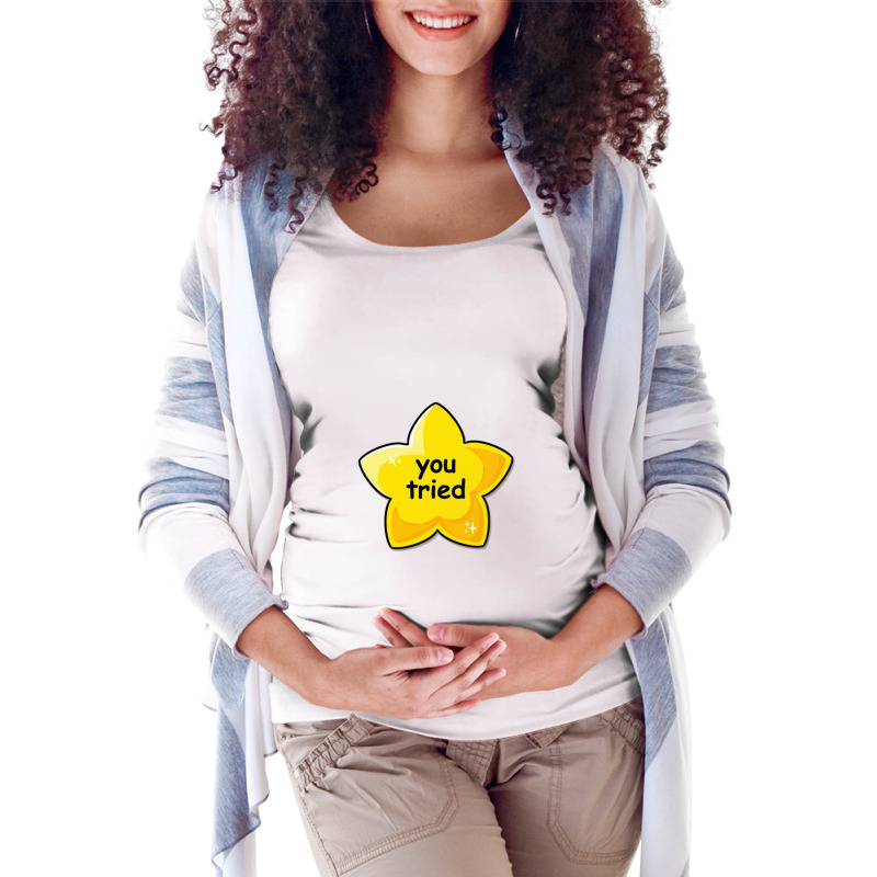 You Tried Gold Star Maternity Scoop Neck T-shirt by WILLIAMWARNER | Artistshot