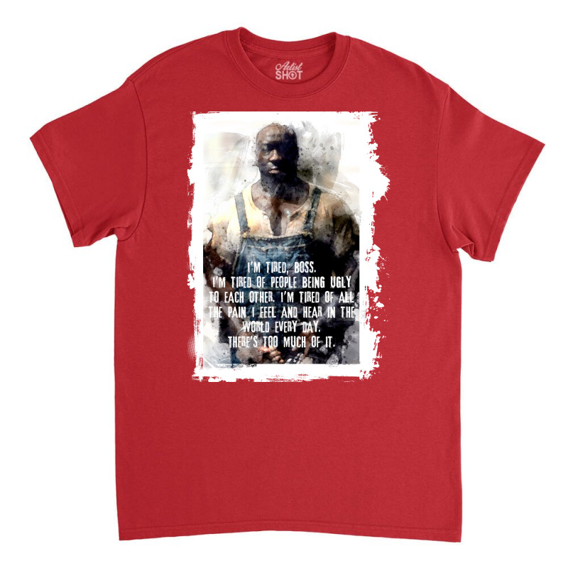 John Coffey Tired Watercolor Classic T-shirt by amwayfigeljy | Artistshot