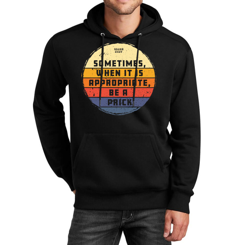 Roy Quote About Life Unisex Hoodie | Artistshot