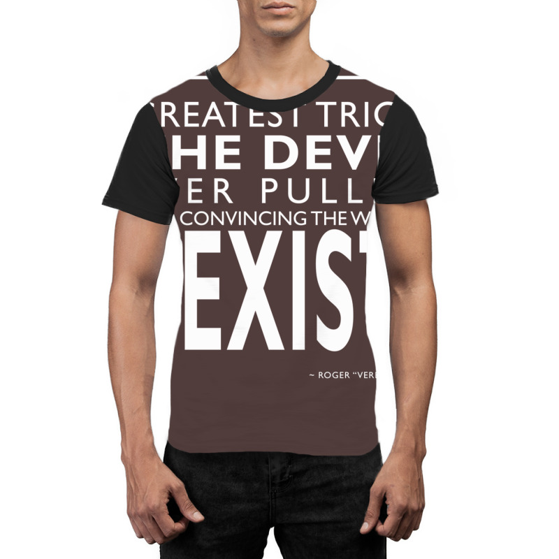 The Greatest Trick The Devil Ever Pulled 1 Graphic T-shirt | Artistshot