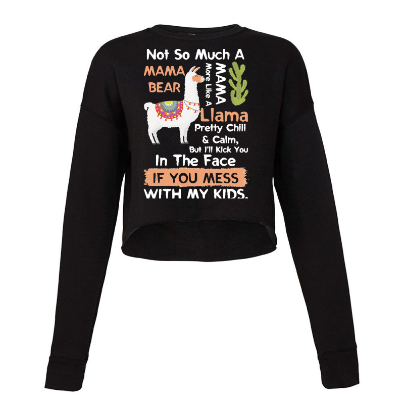 Mama Llama T  Shirt Not So Much A Mama Bear More Like A Mama Llama Pre Cropped Sweater by leland4353 | Artistshot