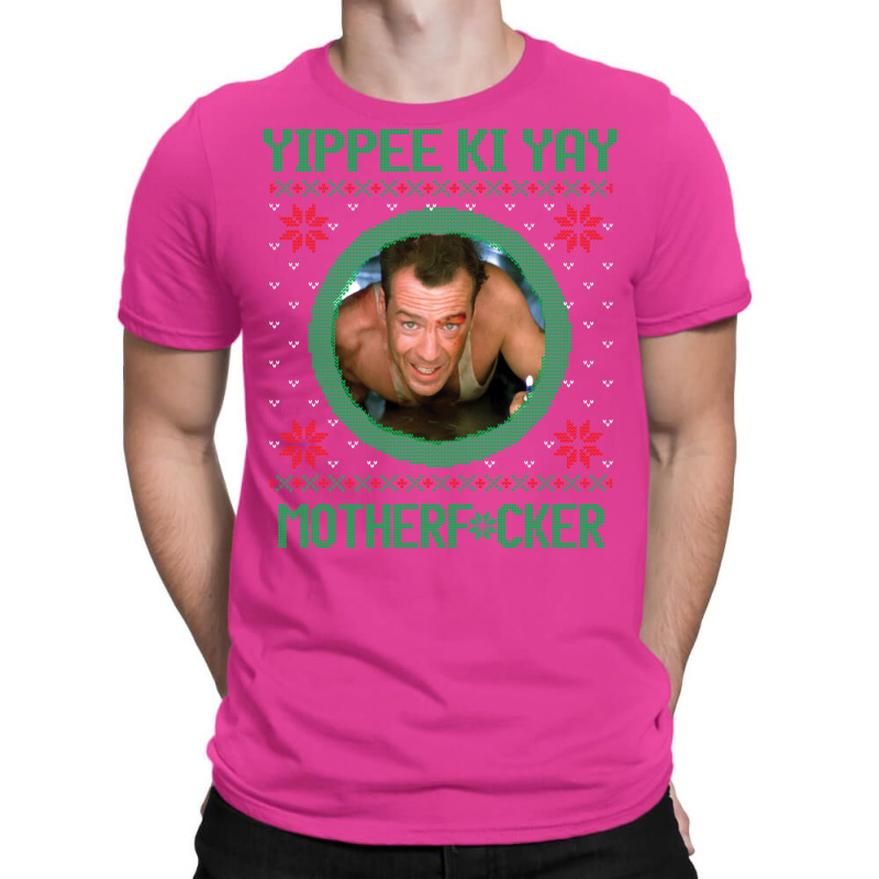 Yippee Ki Yay Motherfcker T-shirt | Artistshot