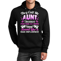 Aunt Bad Influence Rocking The Aunt Life Aunt Team Unisex Hoodie | Artistshot