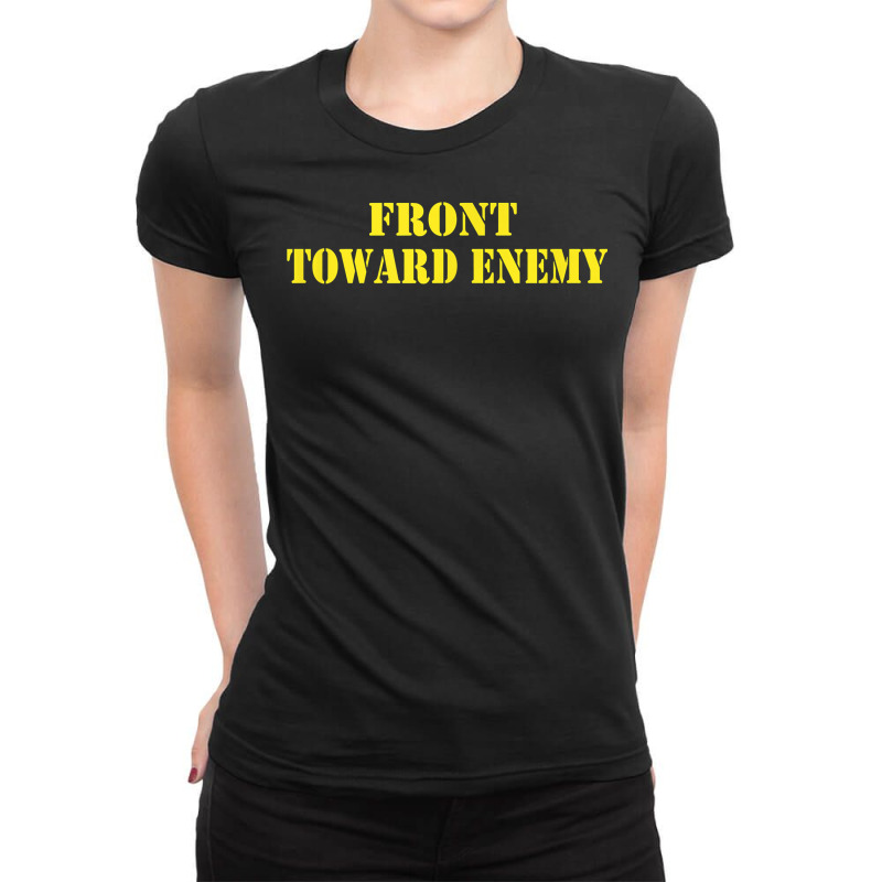 Front Toward Enemy Shirt Claymore Mine Funny Military Joke T Shirt Ladies Fitted T-Shirt by linbere | Artistshot