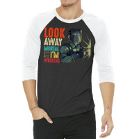 Hot Trend Look Away Mortal I'm Working Welder Welding Specialist 3/4 Sleeve Shirt | Artistshot