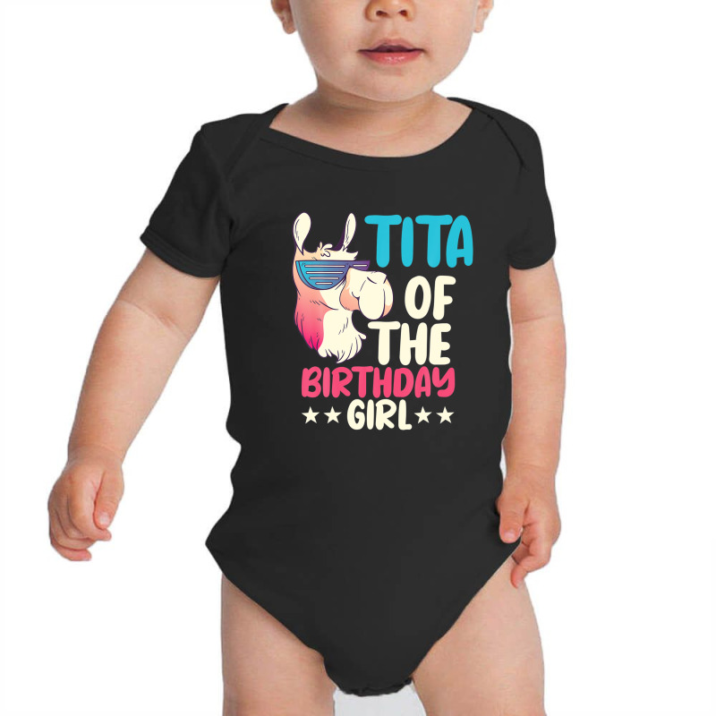 Tita Of The Birthday Girl Llama Bday Alpaca Party Baby Bodysuit | Artistshot