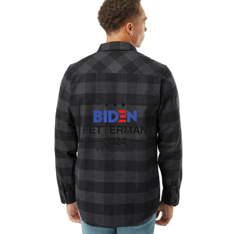 Biden Fetterman 2024 It's A No Brainer Political Flannel Shirt | Artistshot