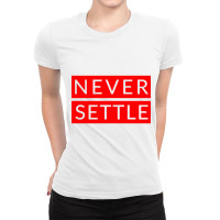 Never Settle Oneplus Red Ladies Fitted T-shirt | Artistshot