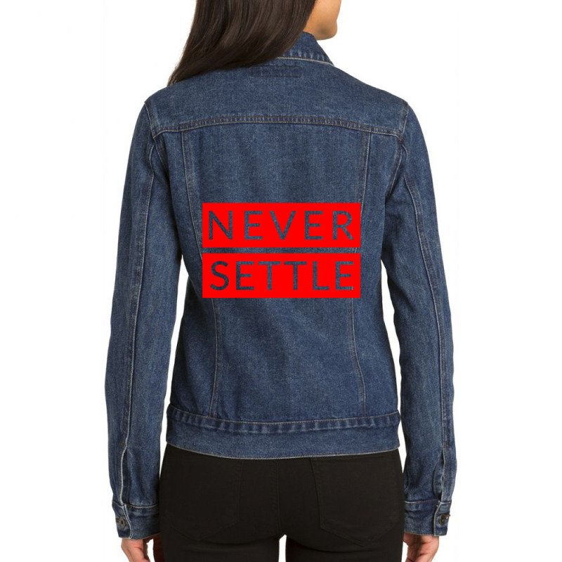 Never Settle Oneplus Red Ladies Denim Jacket by STEVEHICKS | Artistshot