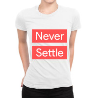 Never Settle Red Ladies Fitted T-shirt | Artistshot