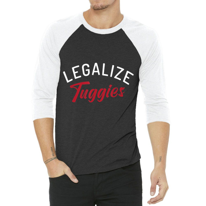 Legalize Tuggies 3/4 Sleeve Shirt by tintruong | Artistshot