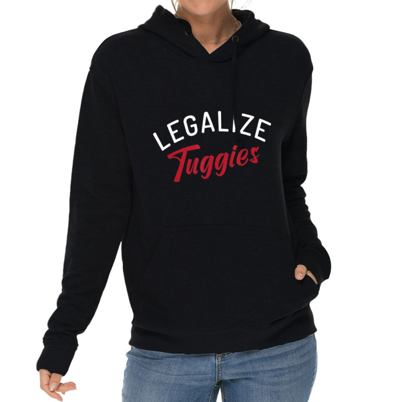 Legalize Tuggies Lightweight Hoodie by tintruong | Artistshot