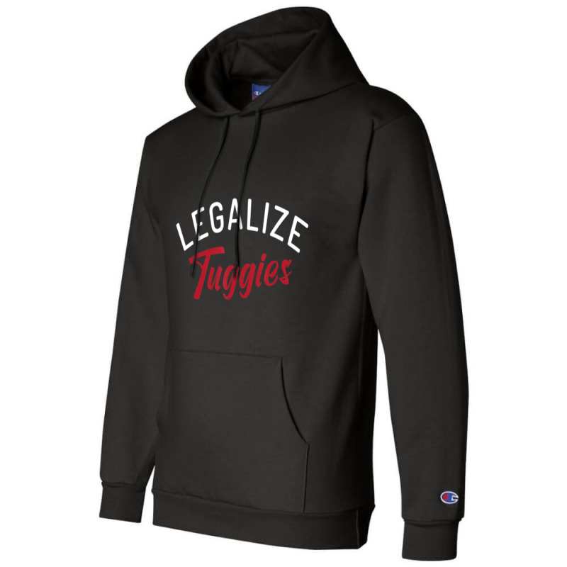 Legalize Tuggies Champion Hoodie by tintruong | Artistshot