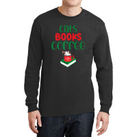 Christmas Cats Books Coffee Long Sleeve Shirts | Artistshot