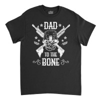 Mens Dad To The Bone Father Joke Vintage Skull Ar Rifle Gun Classic T-shirt | Artistshot